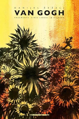 Van Gogh: Fragmente eines Lebens in Bildern
