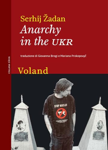Anarchy in the UKR (Sírin)