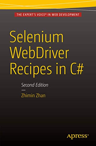 Selenium WebDriver Recipes in C#: Second Edition von Apress