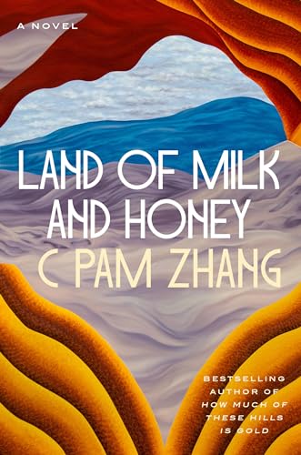 Land of Milk and Honey: A Novel von Riverhead Books