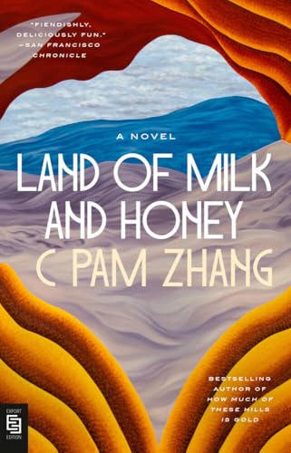 Land of Milk and Honey: A Novel von Riverhead Books