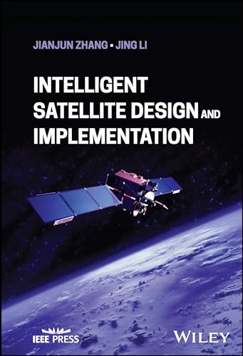 Intelligent Satellite Design and Implementation von Wiley-IEEE Press
