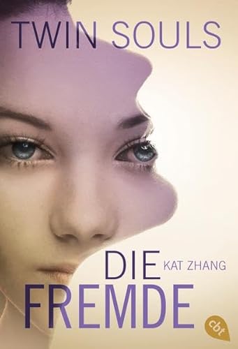 Twin Souls - Die Fremde: Band 3 (Zhang, Kat: Twin Souls, Band 3)