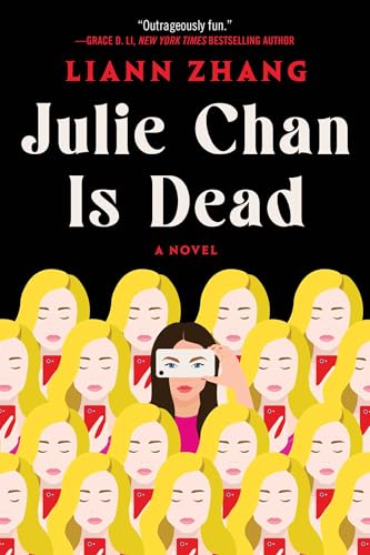 Julie Chan Is Dead: A Novel von Atria Books