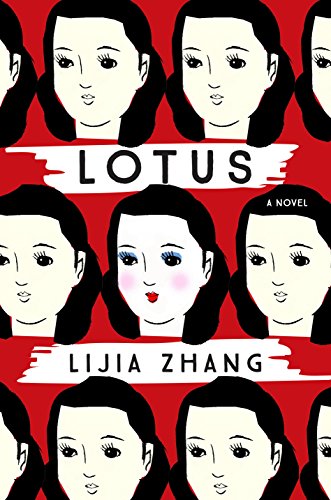 Lotus: A Novel. Nominiert: NPR Best Book of the Year 2017