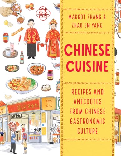 Chinese Cuisine: Recipes and Anecdotes from Chinese Gastronomic Culture von Firefly Books