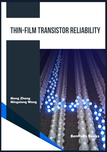 Thin-Film Transistor Reliability von Bentham Science Publishers