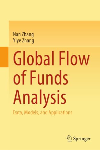 Global Flow of Funds Analysis: Data, Models, and Applications