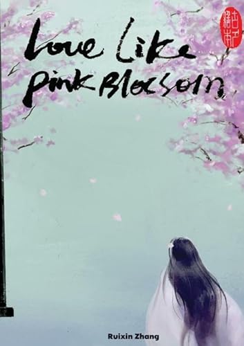 Legends Of Bai Li II. Love Like Pink Blossom von Brave New Books