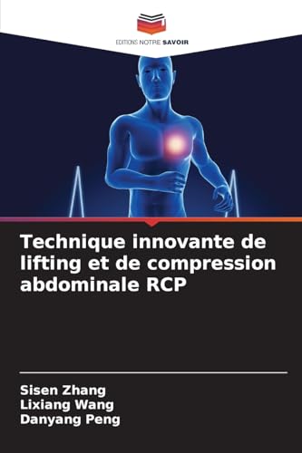 Technique innovante de lifting et de compression abdominale RCP von Editions Notre Savoir