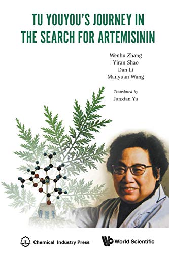 Tu Youyou's Journey In The Search For Artemisinin von World Scientific Publishing Company