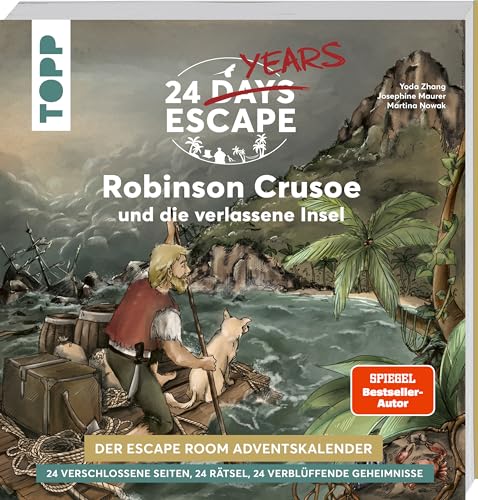 24 DAYS ESCAPE – Der Escape Room Adventskalender: Daniel Defoes Robinson Crusoe und die verlassene Insel: Verschlossene Rätselseiten & XXL-Poster. Das beliebte Escape Game mit versteckten Geheimnissen