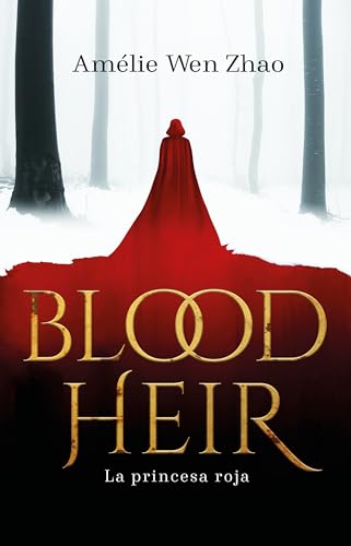 La princesa roja/ Blood Heir von Montena