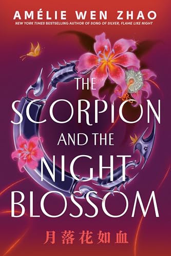 The Scorpion and the Night Blossom (The Three Realms, 1) von Delacorte Press