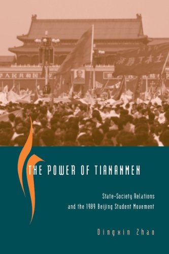 The Power of Tiananmen: State-Society Relations and the 1989 Beijing Student Movement von University of Chicago Press