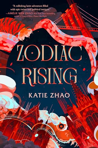 Zodiac Rising (Descendants of the Zodiac, Band 1)