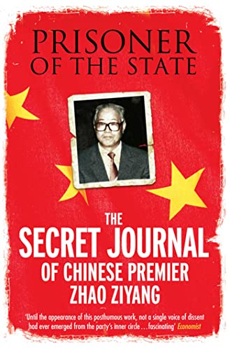 Prisoner of the State: The Secret Journal of Chinese Premier