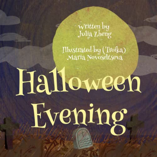 Halloween Evening: A Halloween Counting Book for Children to Learn Prepositions