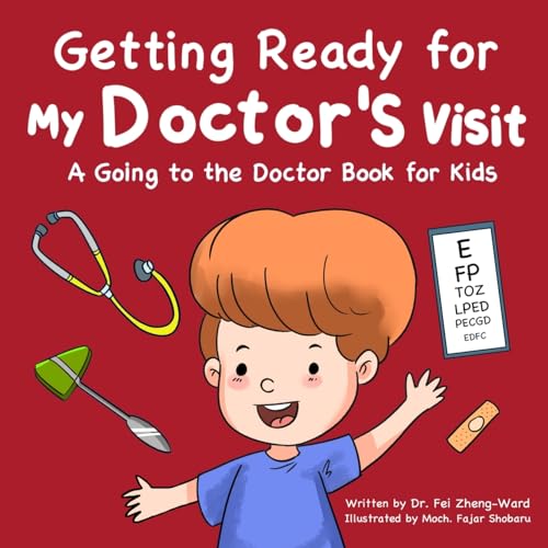 Getting Ready for My Doctor's Visit: A Going to the Doctor Book for Kids von FZWbooks