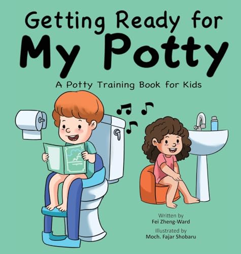 Getting Ready for My Potty: A Potty Training Book for Kids Getting Ready for My Potty: A Potty Training Book for Kids von FZWbooks