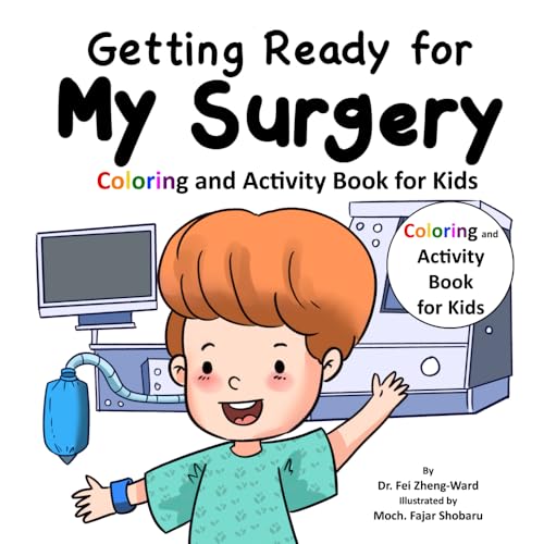Getting Ready for My Surgery Coloring and Activity Book for Kids
