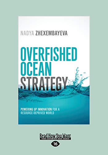 Overfished Ocean Strategy: Powering Up Innovation for a Resource-Deprived World