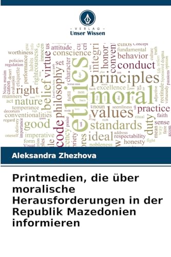 Printmedien, die über moralische Herausforderungen in der Republik Mazedonien informieren von Verlag Unser Wissen