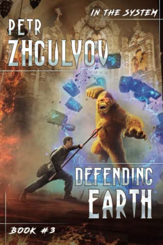 Defending Earth (In the System Book #3): LitRPG Series von Magic Dome Books