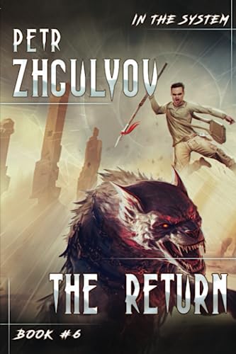 The Return (In the System Book #6): LitRPG Series von Magic Dome Books in collaboration with 1C Publishing
