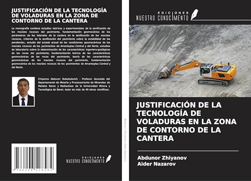 JUSTIFICACIÓN DE LA TECNOLOGÍA DE VOLADURAS EN LA ZONA DE CONTORNO DE LA CANTERA von Ediciones Nuestro Conocimiento