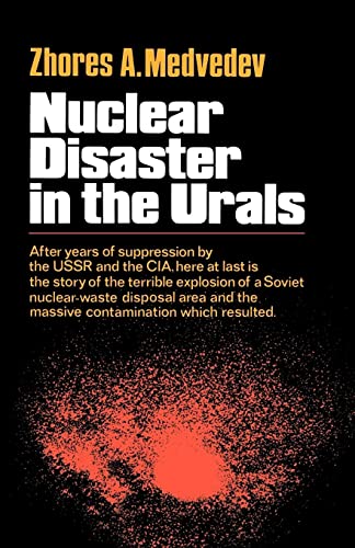 Nuclear Disaster In The Urals