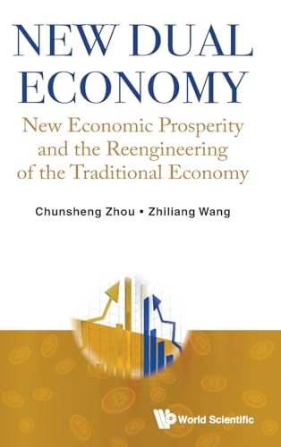 New Dual Economy New Dual Economy von World Scientific Publishing Co Pte Ltd