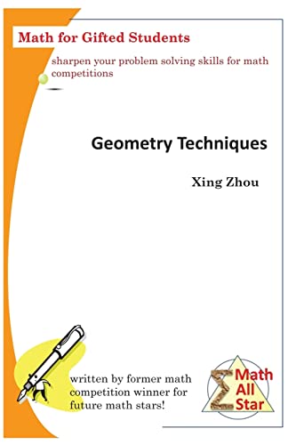 Geometry Techniques: Math for Gifted Students (Math All Star) von CREATESPACE