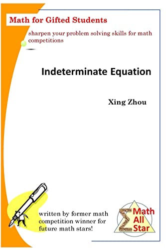 Indeterminate Equation: Math for Gifted Students (Math All Star)
