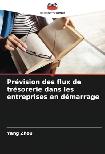 Prévision des flux de trésorerie dans les entreprises en démarrage