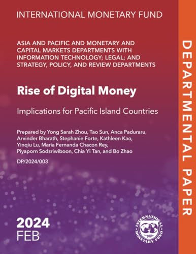 Rise of Digital Money: Implications for Pacific Island Countries Rise of Digital Money: Implications for Pacific Island Countries von International Monetary Fund