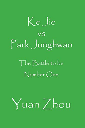 Ke Jie vs Park Junghwan: The Battle to be Number One