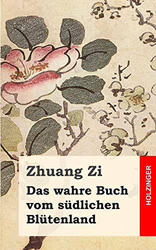 Das wahre Buch vom südlichen Blütenland