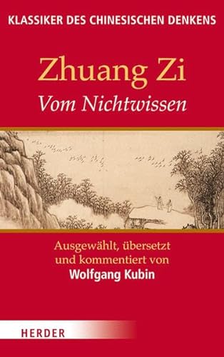 Vom Nichtwissen (4) (Klassiker des chinesischen Denkens) von Herder, Freiburg