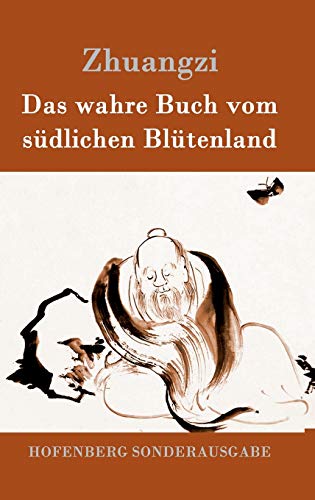 Das wahre Buch vom südlichen Blütenland Das wahre Buch vom südlichen Blütenland