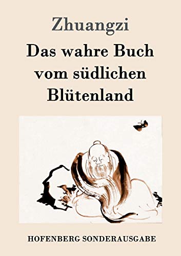 Das wahre Buch vom südlichen Blütenland von Hofenberg