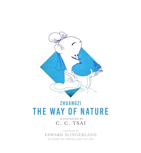 The Way of Nature (Illustrated Library of Chinese Classics) von Princeton University Press