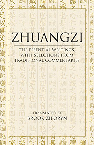Zhuangzi: The Essential Writings With Selections from Traditional Commentaries (Hackett Classics) von Hackett Publishing Company, Inc.