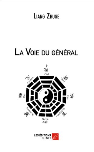 La Voie du général von Les Éditions du Net