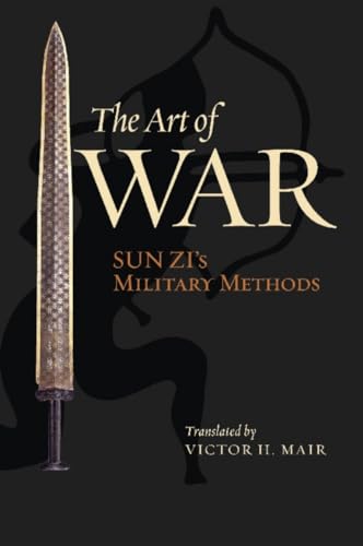 The Art of War: Sun Zi's Military Methods (Translations from the Asian Classics) von Columbia University Press