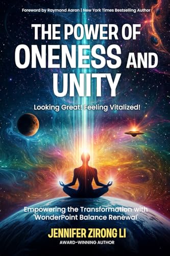 The Power of Oneness and Unity: Looking Great! Feeling Vitalized! The Power of Oneness and Unity: Looking Great! Feeling Vitalized! von 10-10-10 Publishing