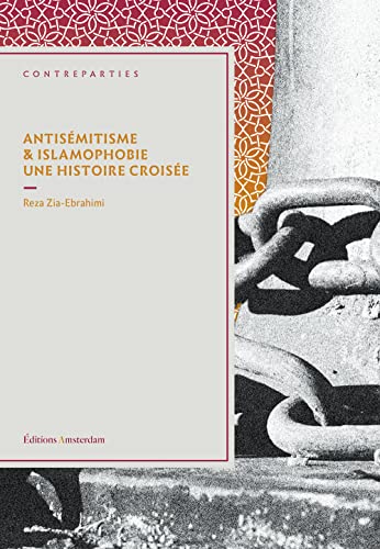 Antisémitisme et islamophobie. Une histoire croisée von Amsterdam