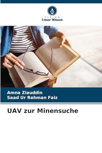 UAV zur Minensuche: DE von Verlag Unser Wissen