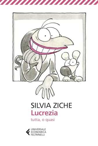 Lucrezia tutta, o quasi (Universale economica) von Feltrinelli