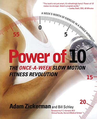 Power of 10: The Once-A-Week Slow Motion Fitness Revolution (Harperresource Book)